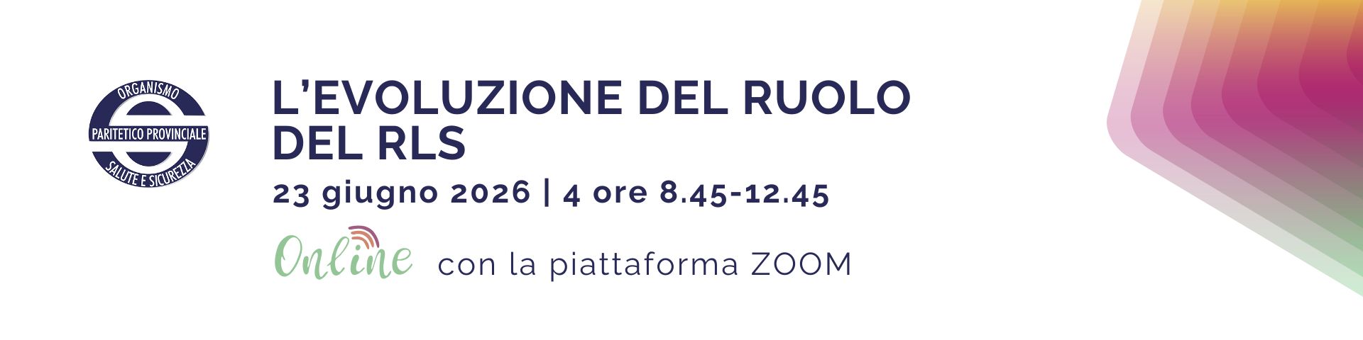 L’EVOLUZIONE DEL RUOLO DEL RLS | 4 ore